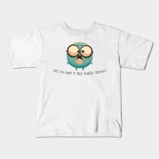 Life's Too Short To Take Yourself Seriously Kids T-Shirt